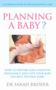 Book cover of: Planning A Baby?. By: Sarah Brewer