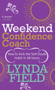 Book cover of: Weekend Confidence Coach. By: Lynda Field