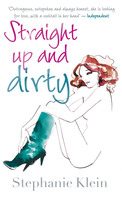 Book cover of: Straight Up and Dirty. By: Stephanie Klein
