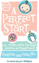 Book cover of: Perfect Start. By: Christine Hill