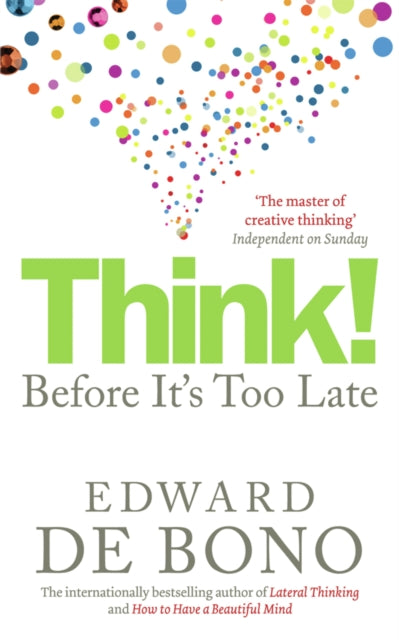 Book cover of: Think!. By: Edward de Bono