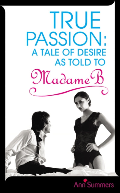 Book cover of: True Passion. By: Ann Summers