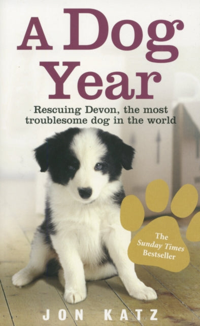 Book cover of: Dog Year. By: Jon Katz