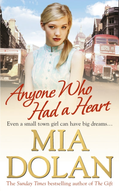 Book cover of: Anyone Who Had a Heart. By: Mia Dolan