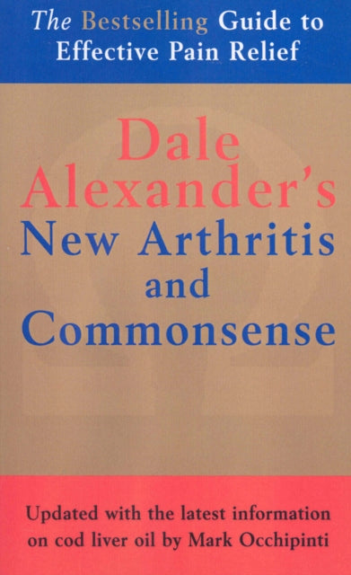 Book cover of: New Arthritis and Commonsense. By: Max Alexander