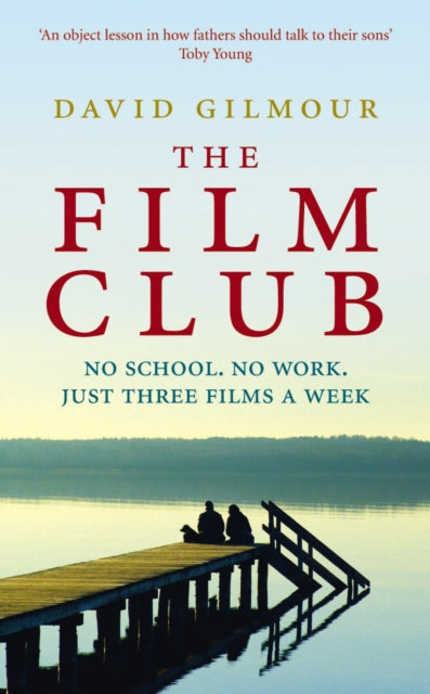 Book cover of: Film Club. By: David Gilmour