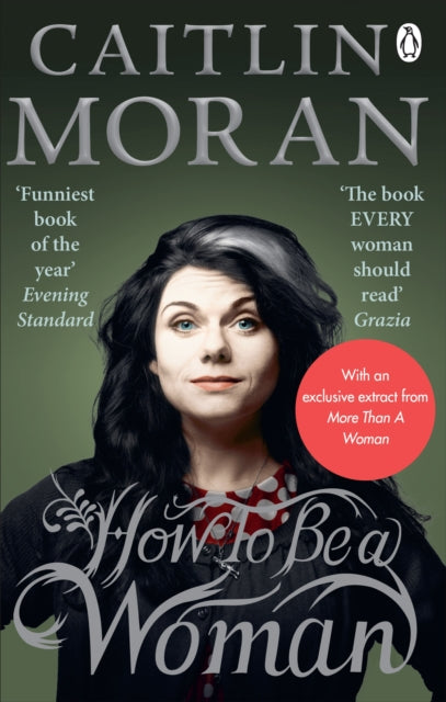 Book cover of: How To Be a Woman