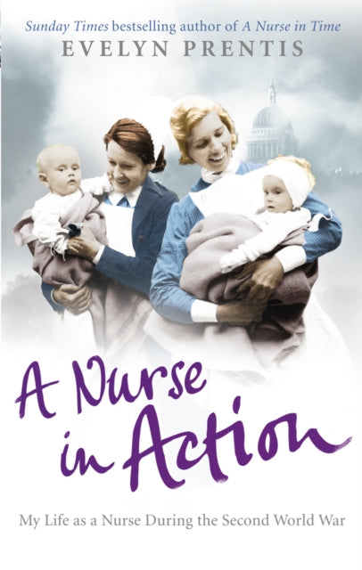 Book cover of: Nurse in Action. By: Evelyn Prentis