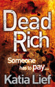 Book cover of: Dead Rich. By: Katia Lief