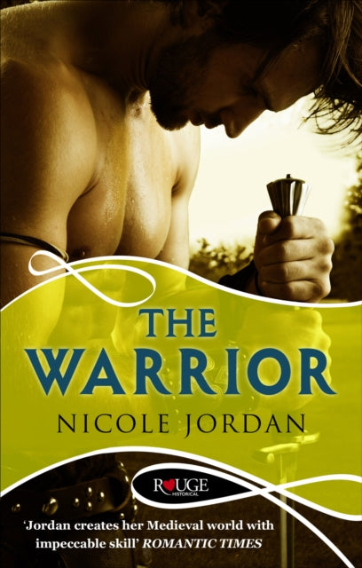 Book cover of: Warrior: A Rouge Historical Romance. By: Nicole Jordan