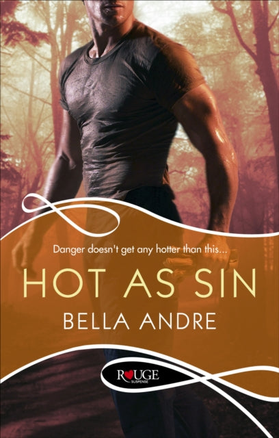 Book cover of: Hot As Sin: A Rouge Suspense novel. By: Bella Andre