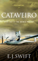 Book cover of: Cataveiro. By: E. J Swift (author)