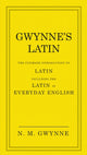 Book cover of: Gwynne's Latin. By: N. M. Gwynne