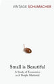 Book cover of: Small Is Beautiful. By: E. F. Schumacher