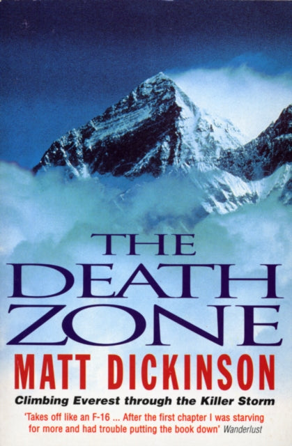 Book cover of: Death Zone. By: Matt Dickinson     