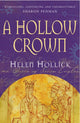 Book cover of: Hollow Crown. By: Helen Hollick