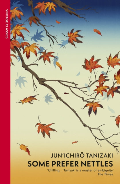 Book cover of: Some Prefer Nettles. By: 谷崎潤一郎