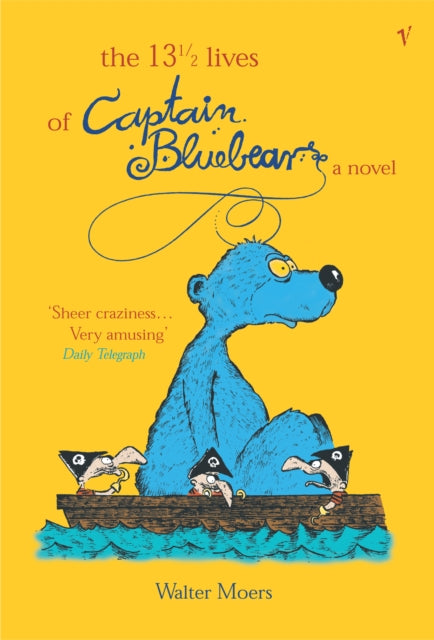 Book cover of: 13.5 Lives Of Captain Bluebear. By: Walter Moers