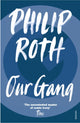 Book cover of: Our Gang. By: Philip Roth