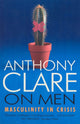 Book cover of: On Men. By: Anthony W. Clare