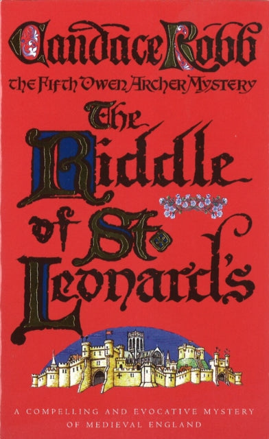 Book cover of: Riddle Of St Leonard's. By: Candace M. Robb