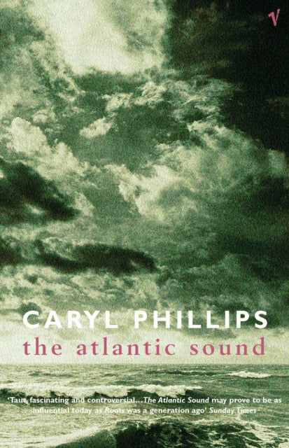 Book cover of: Atlantic Sound. By: Caryl Phillips