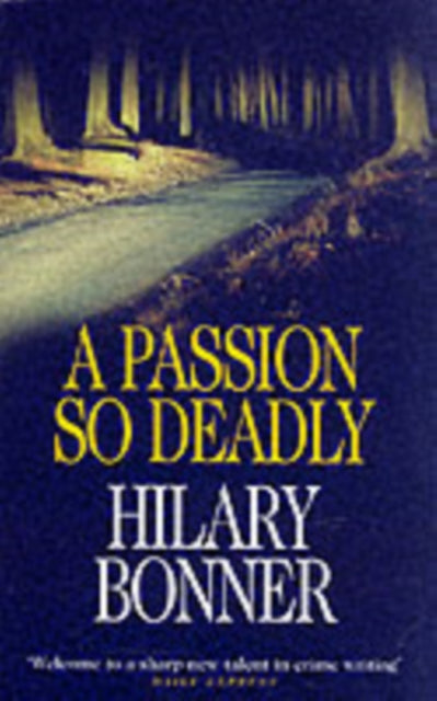 Book cover of: Passion So Deadly. By: Hilary Bonner