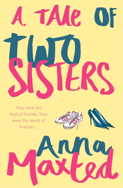 Book cover of: Tale of Two Sisters. By: Anna Maxted