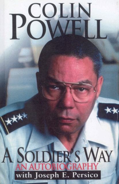 Book cover of: Soldier's Way. By: Colin L. Powell