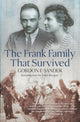 Book cover of: Frank Family That Survived. By: Gordon F. Sander