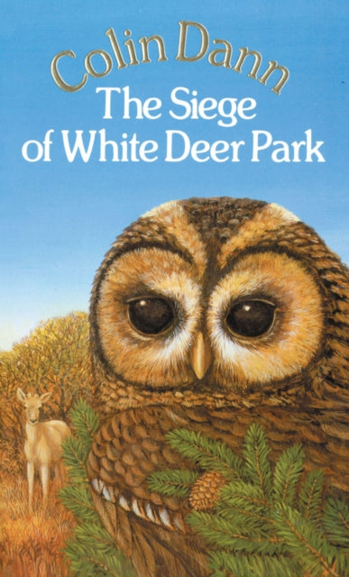 Book cover of: Siege Of White Deer Park. By: Colin Dann