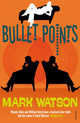 Book cover of: Bullet Points