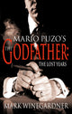 Book cover of: Godfather: The Lost Years. By: MARK WINEGARDNER