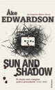 Book cover of: Sun And Shadow. By: Åke Edwardson