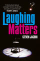 Book cover of: Laughing Matters. By: Steven Jacobi