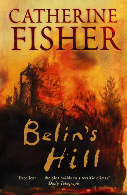 Book cover of: Belin's Hill. By: Catherine Fisher