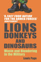 Book cover of: Lions, Donkeys And Dinosaurs. By: Lewis Page