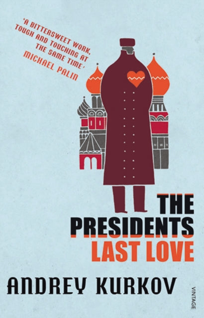 Book cover of: President's Last Love. By: Andreĭ Kurkov