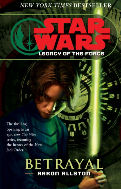 Book cover of: Star Wars: Legacy of the Force I - Betrayal. By: Aaron Allston