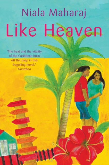 Book cover of: Like Heaven. By: Niala Maharaj