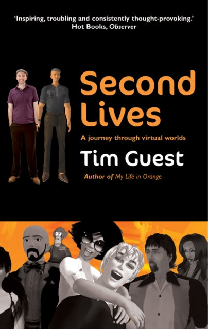 Book cover of: Second Lives. By: Tim Guest