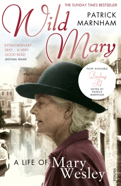 Book cover of: Wild Mary: The Life Of Mary Wesley. By: Patrick Marnham