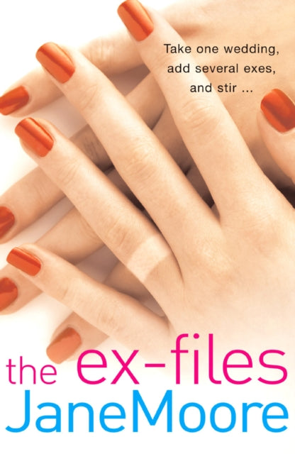 Book cover of: Ex-Files. By: Jane Moore