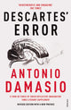 Descartes' Error, Emotion, Reason and the Human Brain 9780099501640 Antonio Damasio       