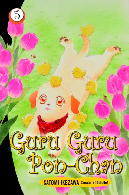 Book cover of: Guru Guru Pon-chan volume 5. By: Satomi Ikezawa