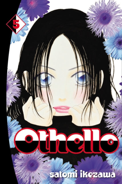 Book cover of: Othello volume 5. By: Satomi Ikezawa