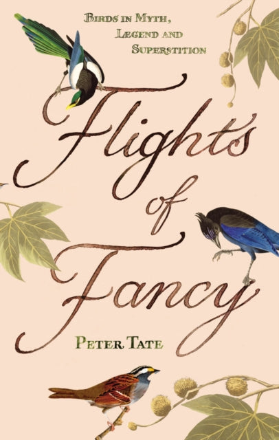 Book cover of: Flights of Fancy. By: Peter Tate