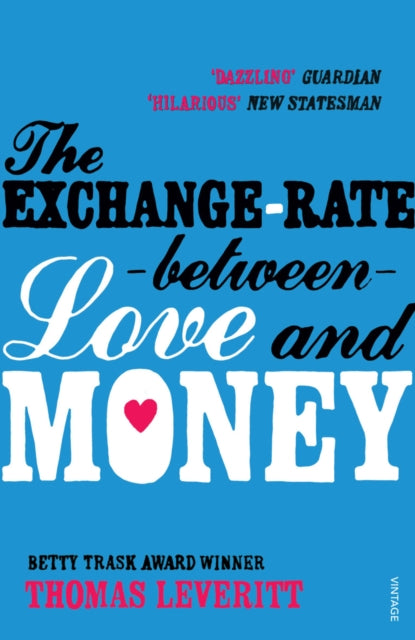 Book cover of: Exchange-rate Between Love and Money. By: Thomas Leveritt