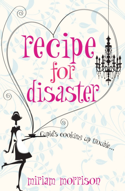 Book cover of: Recipe For Disaster. By: Miriam Morrison