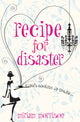 Book cover of: Recipe For Disaster. By: Miriam Morrison